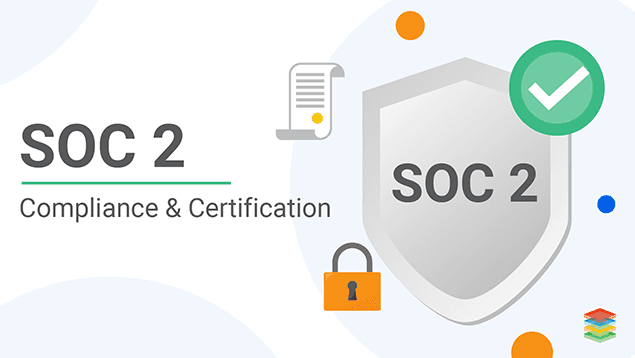 Which Businesses Need SOC 2 Compliance?